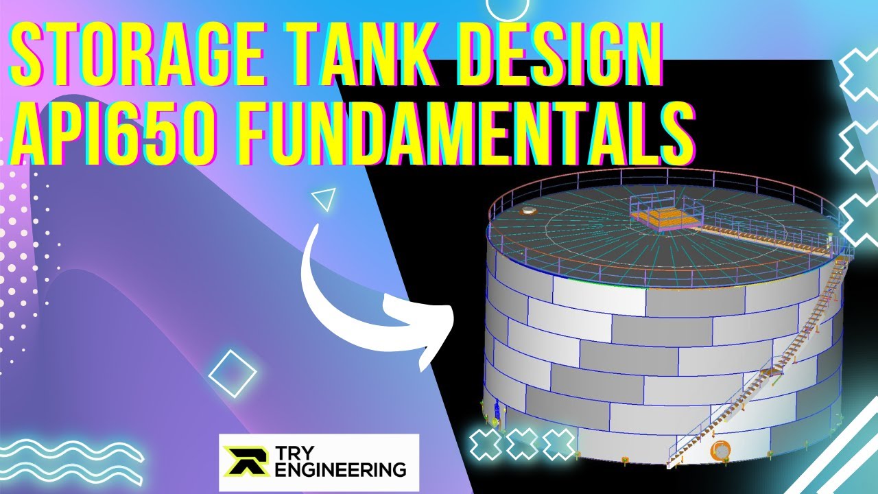 Storage Tank Design API 650 Top Expert Reveals Best Techniques