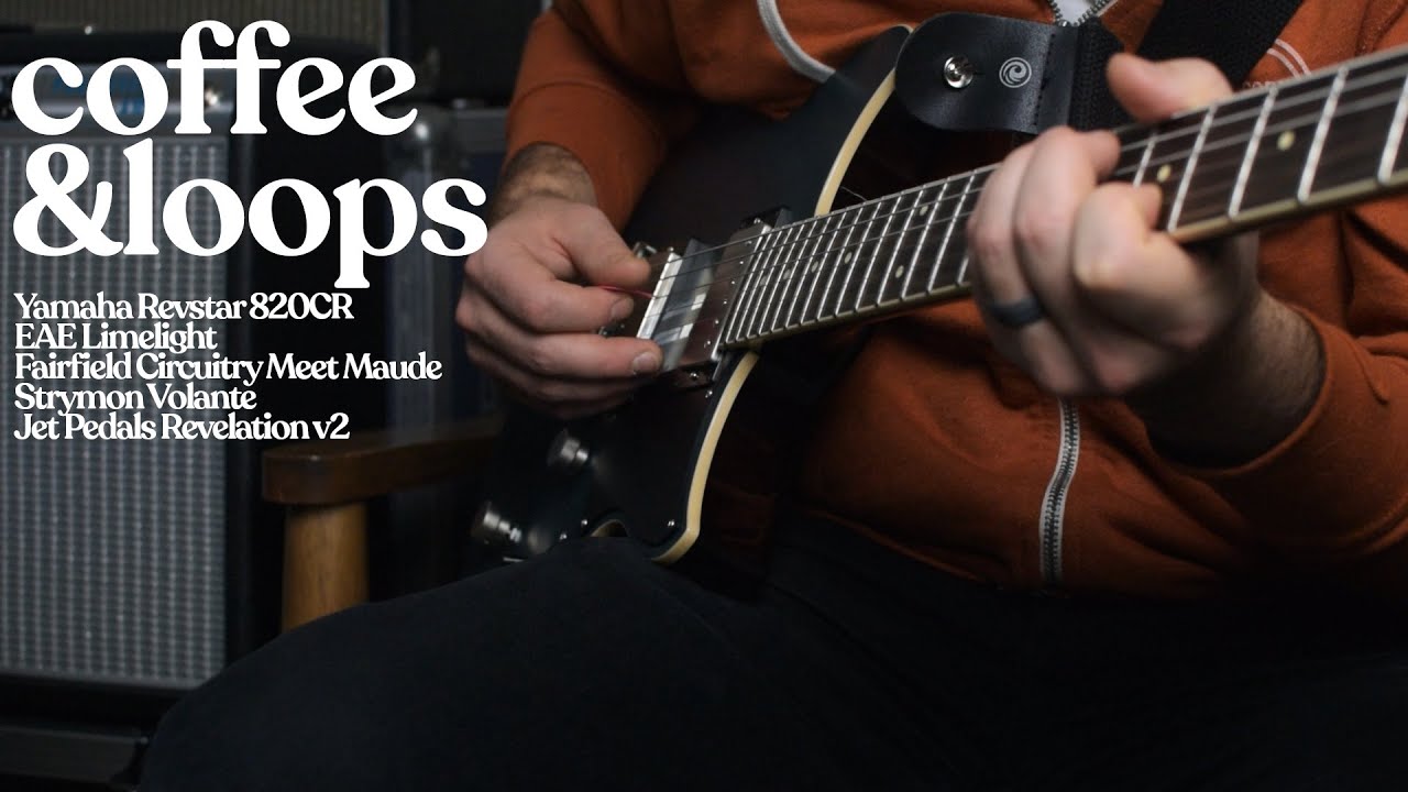 Coffee & Loops - Yamaha Revstar RS820CR, Fairfield Circuitry Meet Maude, & Friends