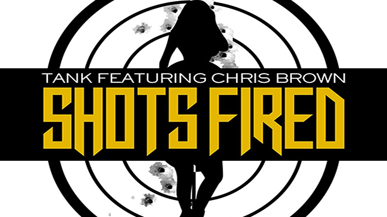 Tank ft. Chris Brown - Shots Fired [CDQ/No DJ]
