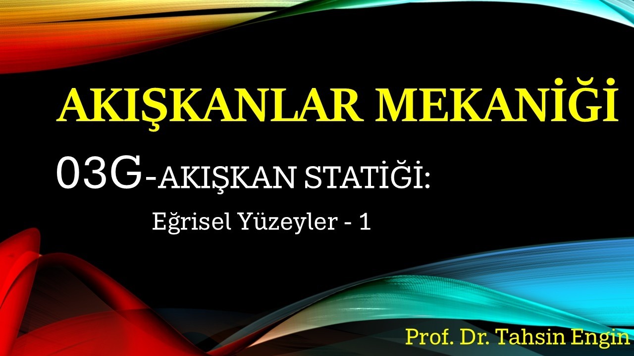 BÖLÜM #7 Eğrisel Yüzeyler -1