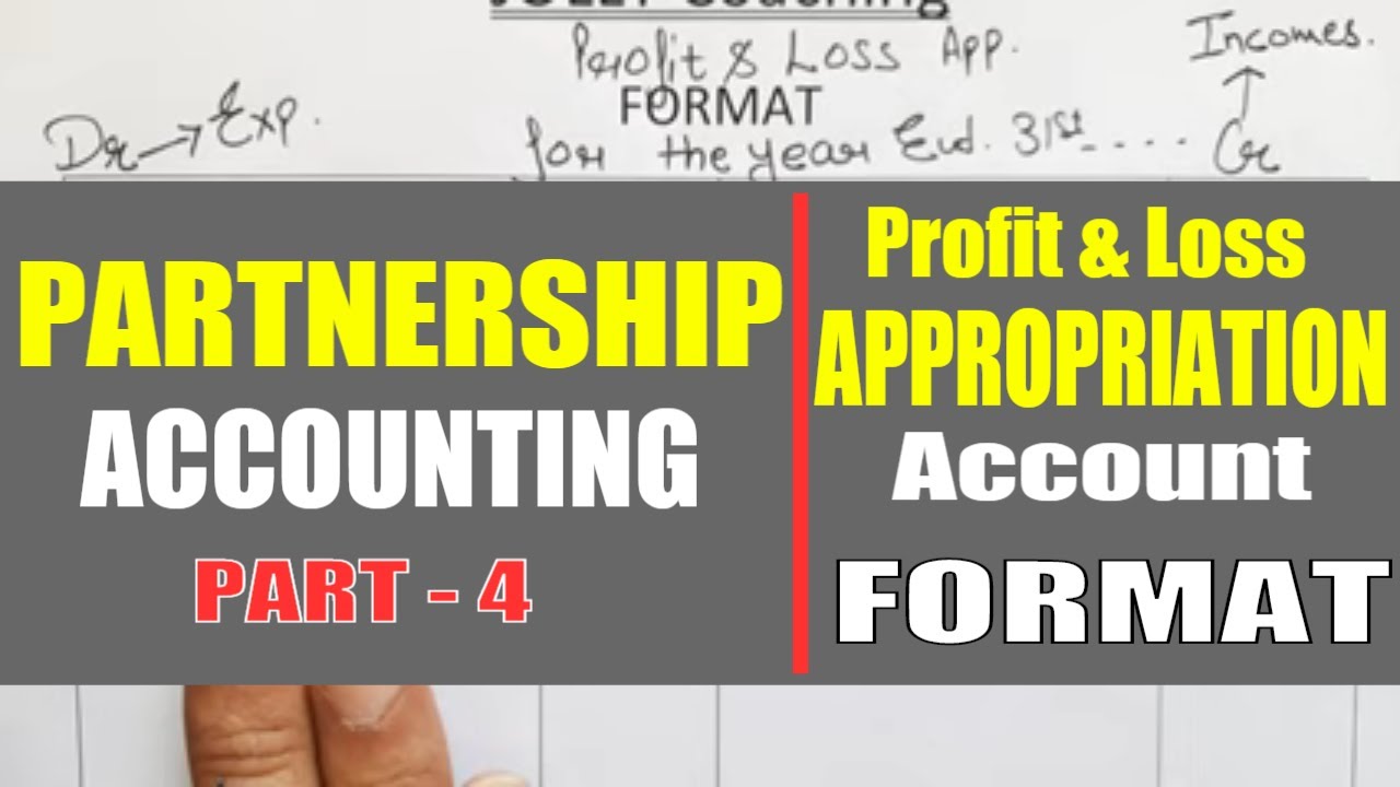 #4 Partnership Accounting | Class 12 | Profit and Loss Appropriation Account