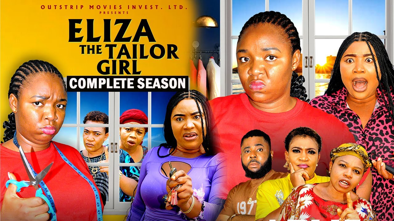 ELIZA THE TAILOR GIRL (COMPLETE SEASON) {EKENE UMENWA, ONYINYE OKAFOR} 2026 Latest Movie 