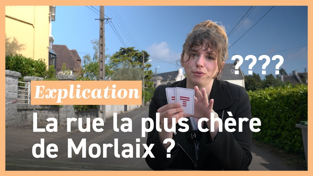Pourquoi certaines rues sont-elles plus ch&egrave;res que les autres ? L'exemple de Morlaix