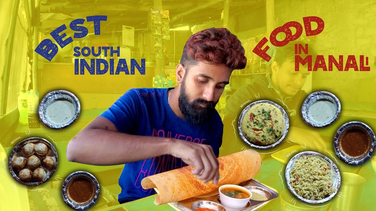 Best South Indian Food In Manali | Day - 3 Vashisht Temple | Dji Osmo Action