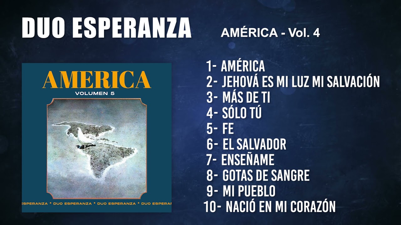 @DuoEsperanzaOficial  l Álbum Completo Vol. 5 América