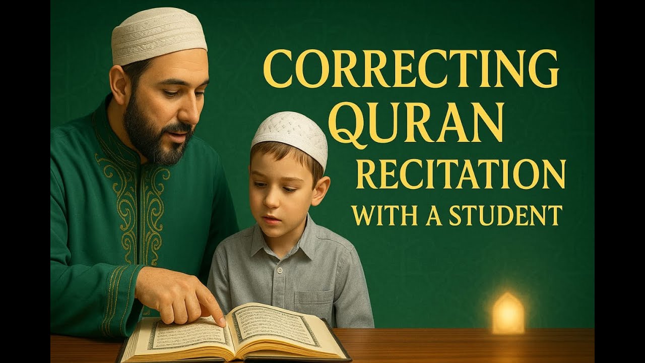 Correcting Quran Recitation | Live Tajweed Practice with a Student