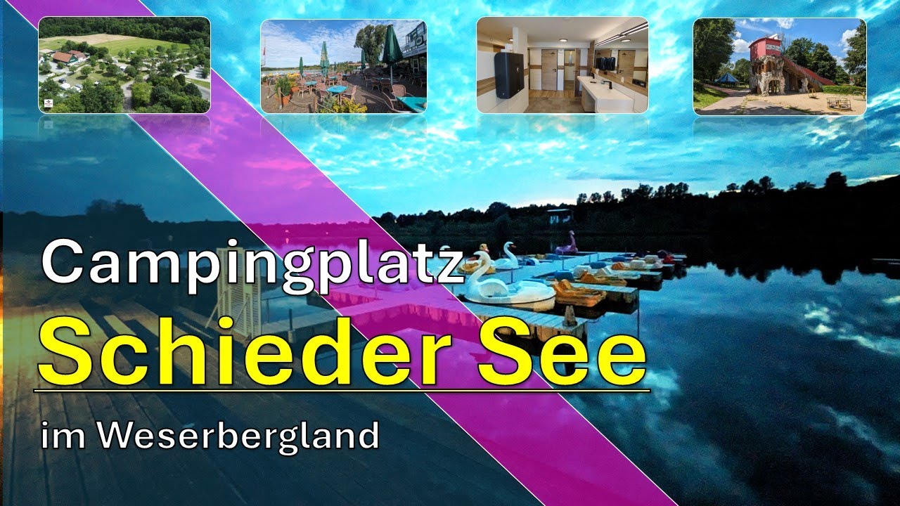 Campingplatz Schieder See im Weserbergland. Modern, vielfältig und abwechslungsreich