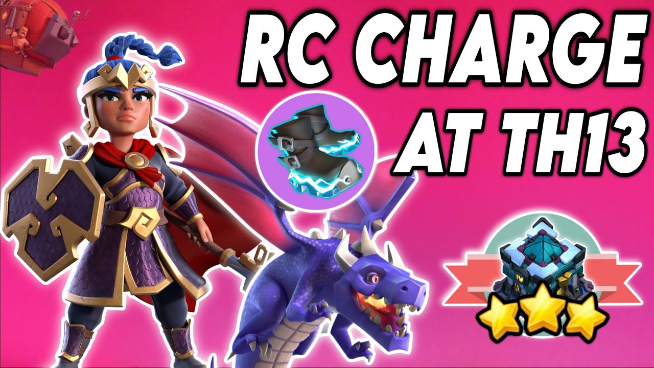 Лучшая атака TH13 | Стратегия атаки RC Charge Dragon в Th13 | Лучший поход чемпиона в ратуше 13