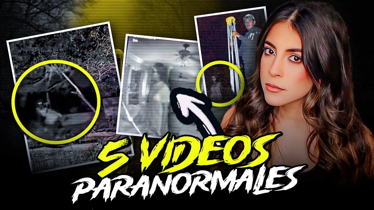 TOP 5 VIDEOS PARANORMALES SIN EXPLICACI&Oacute;N! | HeyEstee