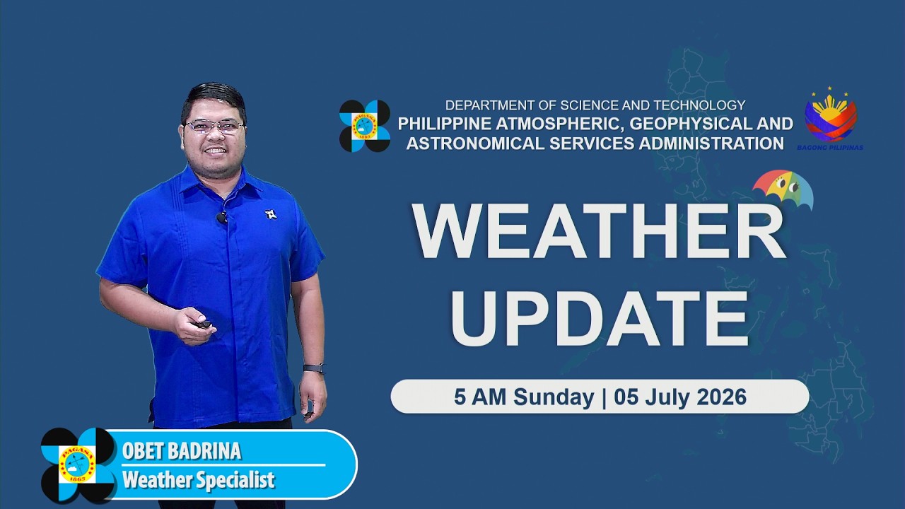 Public Weather Forecast issued at 5:00 AM | July 05, 2026 - Sunday