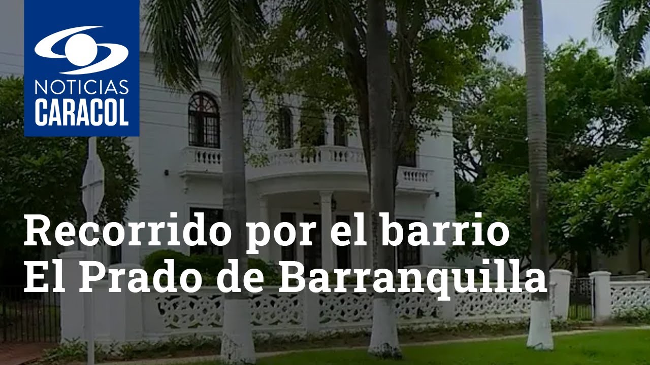Recorrido por el barrio El Prado de Barranquilla, joya de la arquitectura