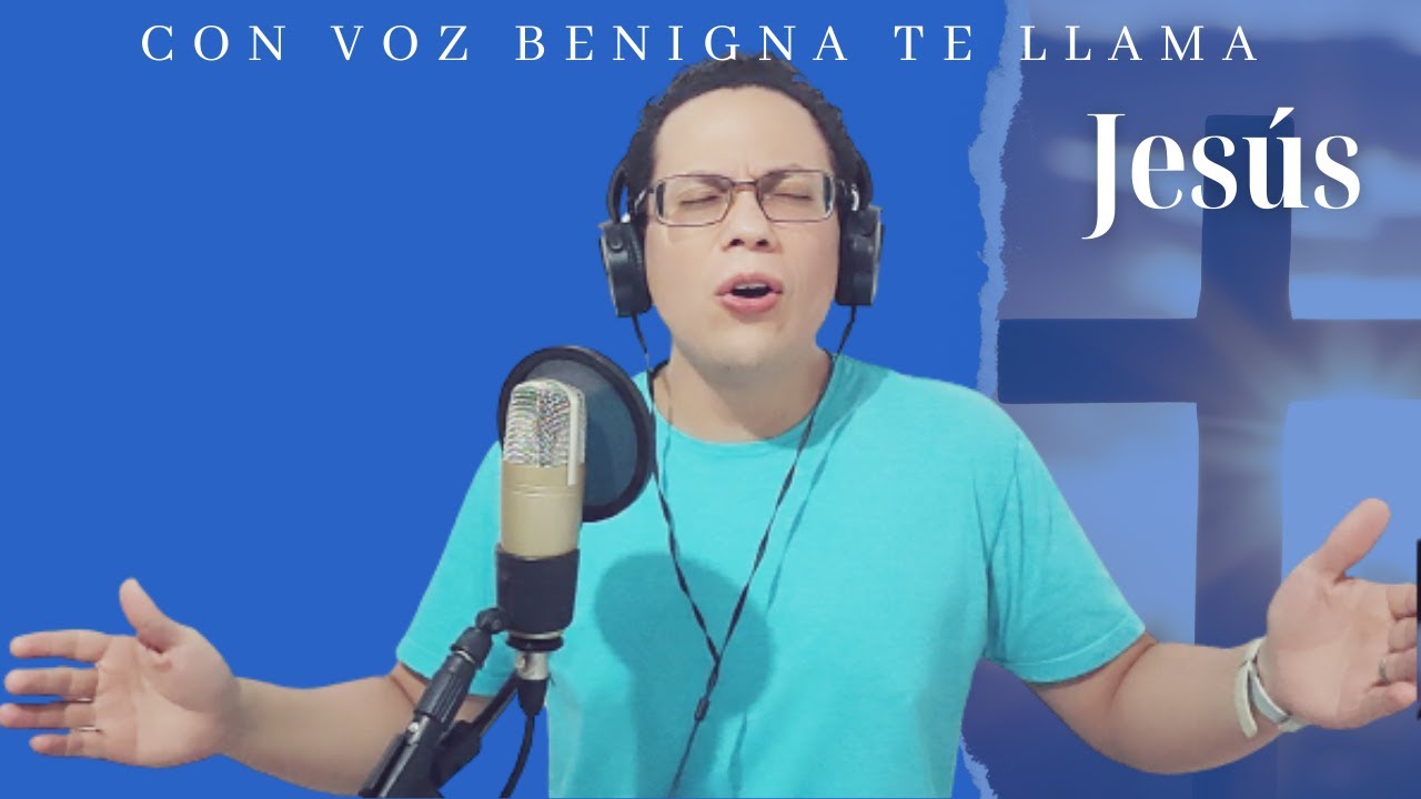 Con voz benigna te llama Jesús - (Fanny Crosby / George C. Stebbins) #gospel #alabanzas #cristiana