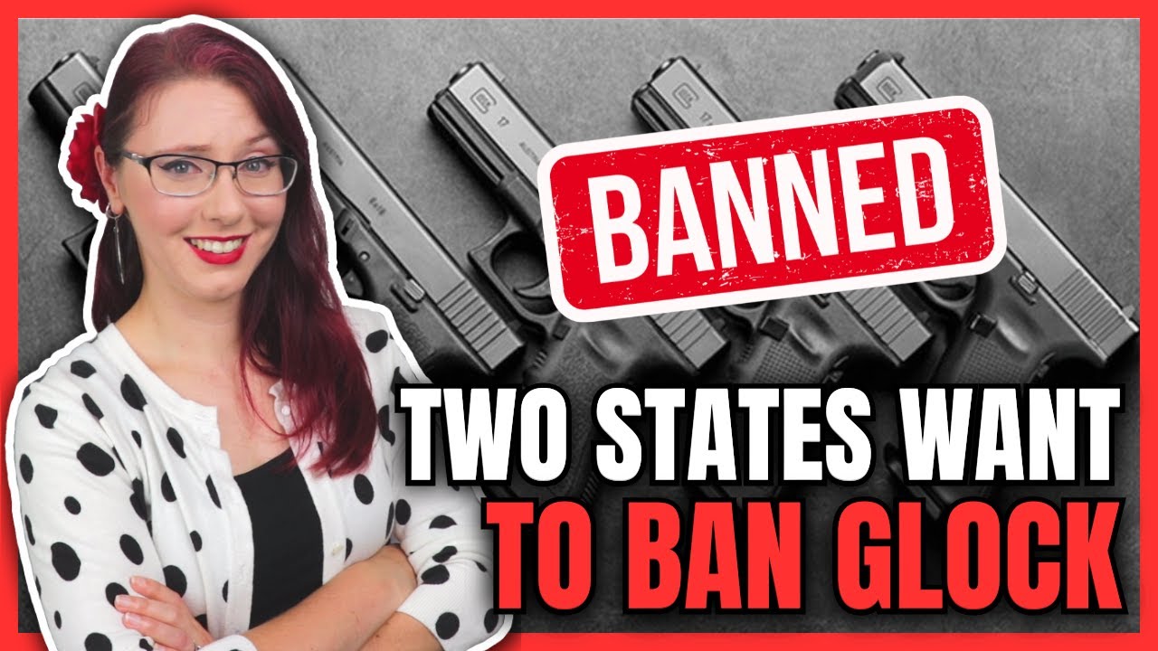 Two States Want to Ban Glock