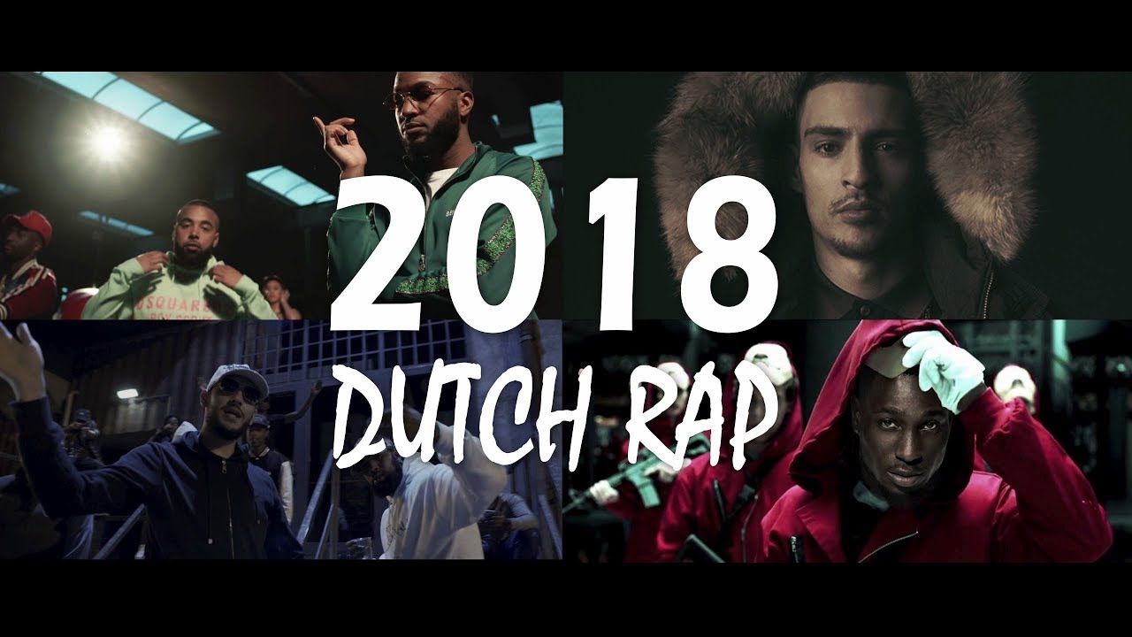 Hip Hop NL 2018 | The Best of Dutch Rap 2018 [30+ Songs]
