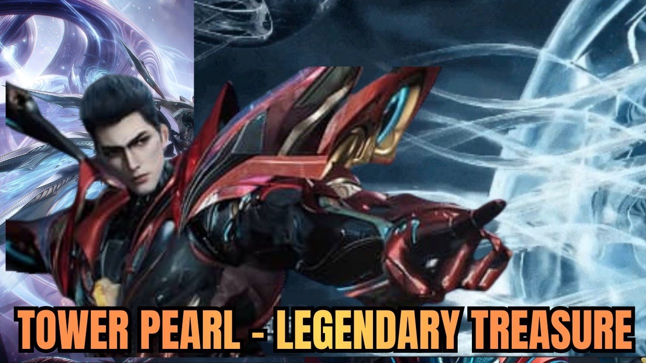 The Tower Pearl Explained: This One Treasure Saved Luo Feng&rsquo;s Soul Foreve | Swallowed Star