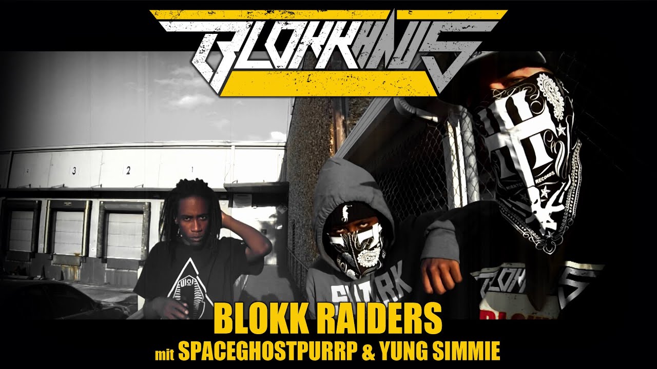 Blokkmonsta - Blokk Raiders mit SpaceGhostPurrp & Yung Simmie (HD-Video)