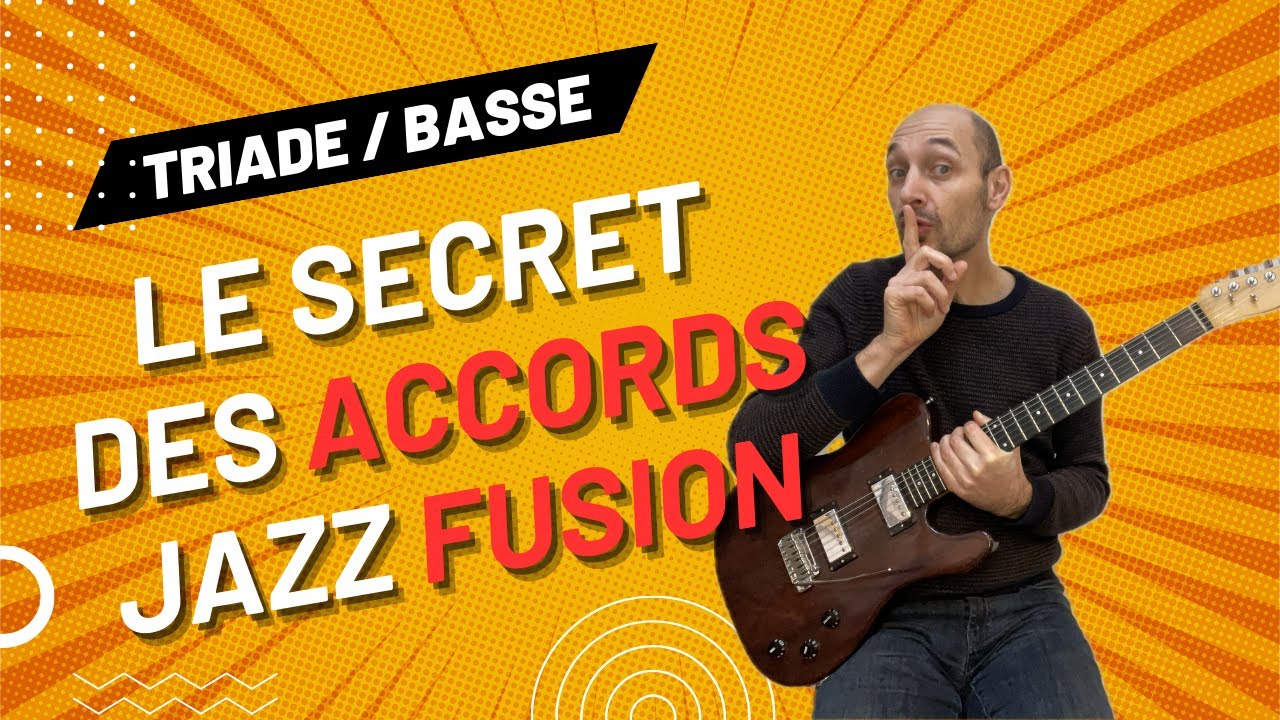 Triade / basse : le secret des accords de guitare jazz fusion