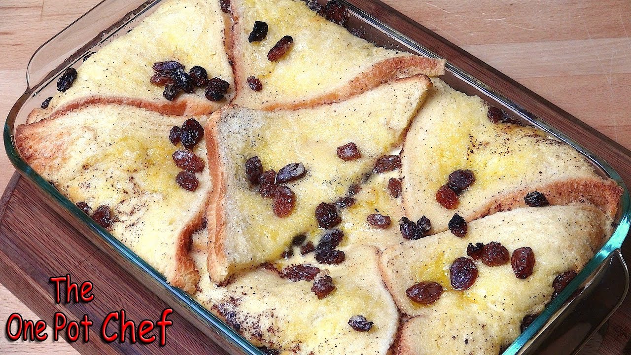 Классический хлебный пудинг с маслом | One Pot Chef
