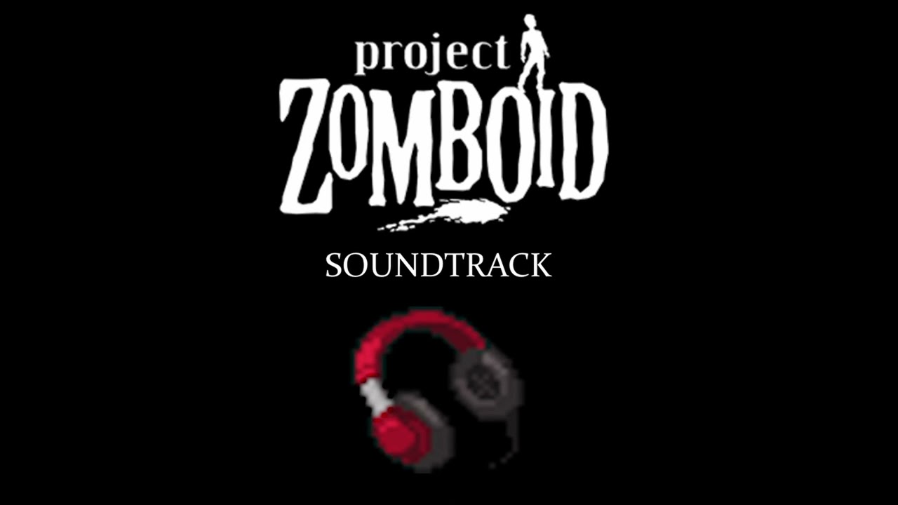 Project Zomboid OST - Determination (Action)