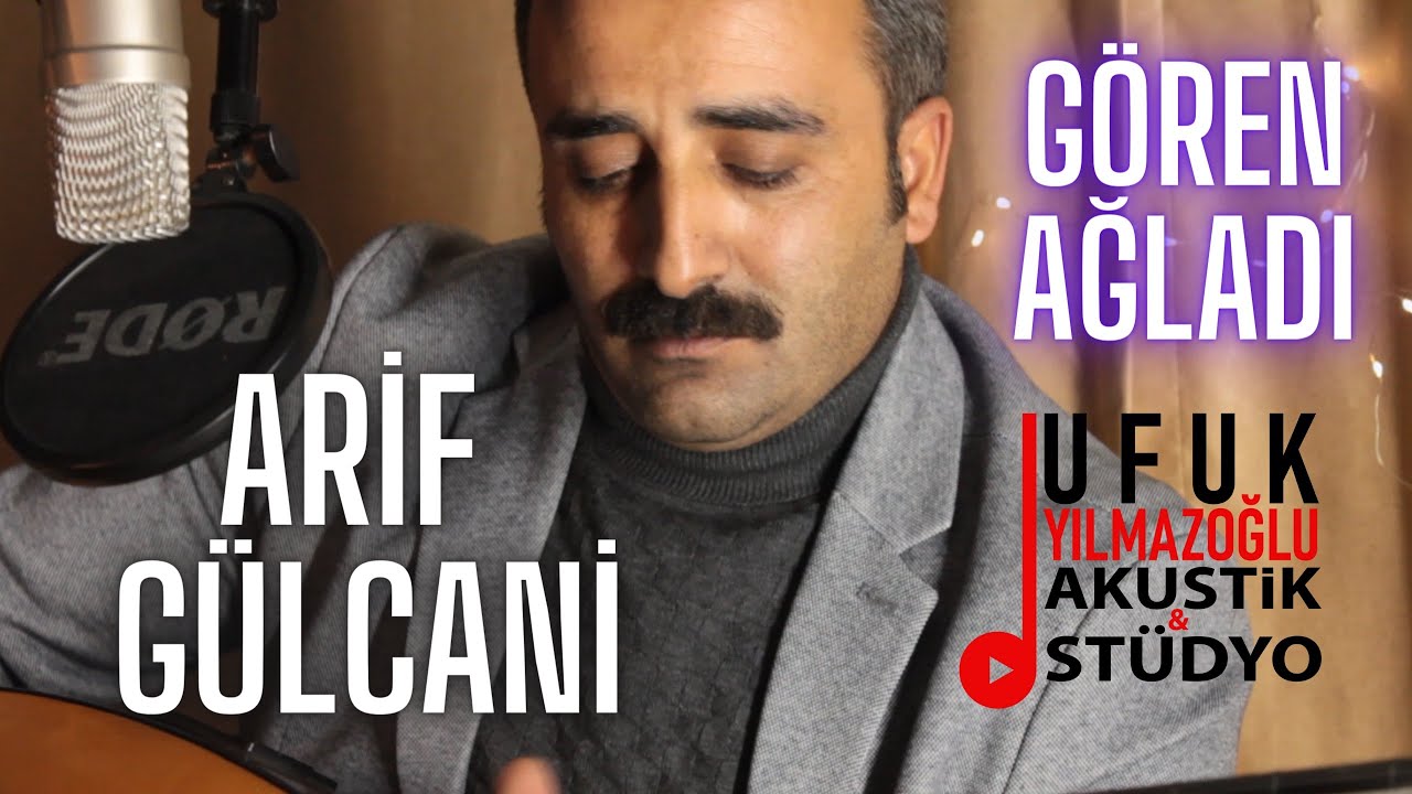 Aşık Arif Gülcani -Gören Ağladı / 2022 YENİ Klip - Ufuk Yılmazoğu Akustik Stüdyo İstanbul/Pendik