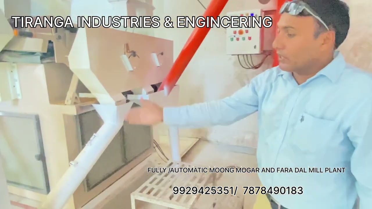 FULLY AUTOMATIC MOONG MOGAR AND FARA DAL MILL PLANT TIRANGA INDUSTRY & ENGINCERING #dalmill
