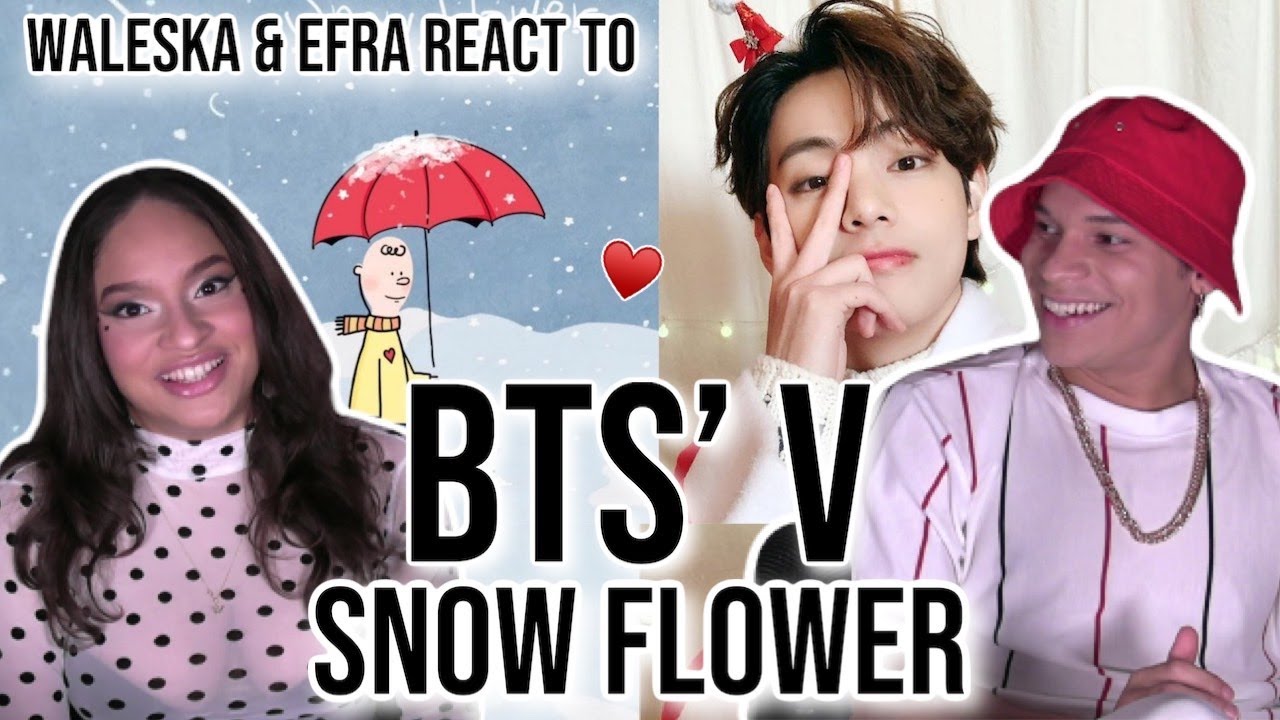 Waleska & Efra react to BTS' Snow Flower (feat. Peakboy) by V | REACTION
