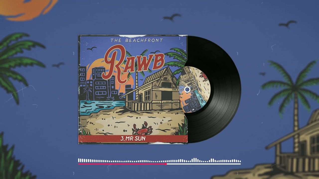 Rawb - Mr Sun (Official Audio)