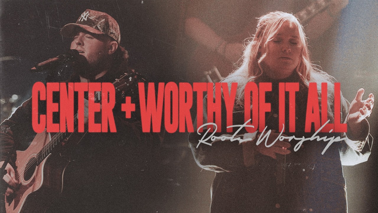 Center + Worthy Of It All | Live | Roots Worship