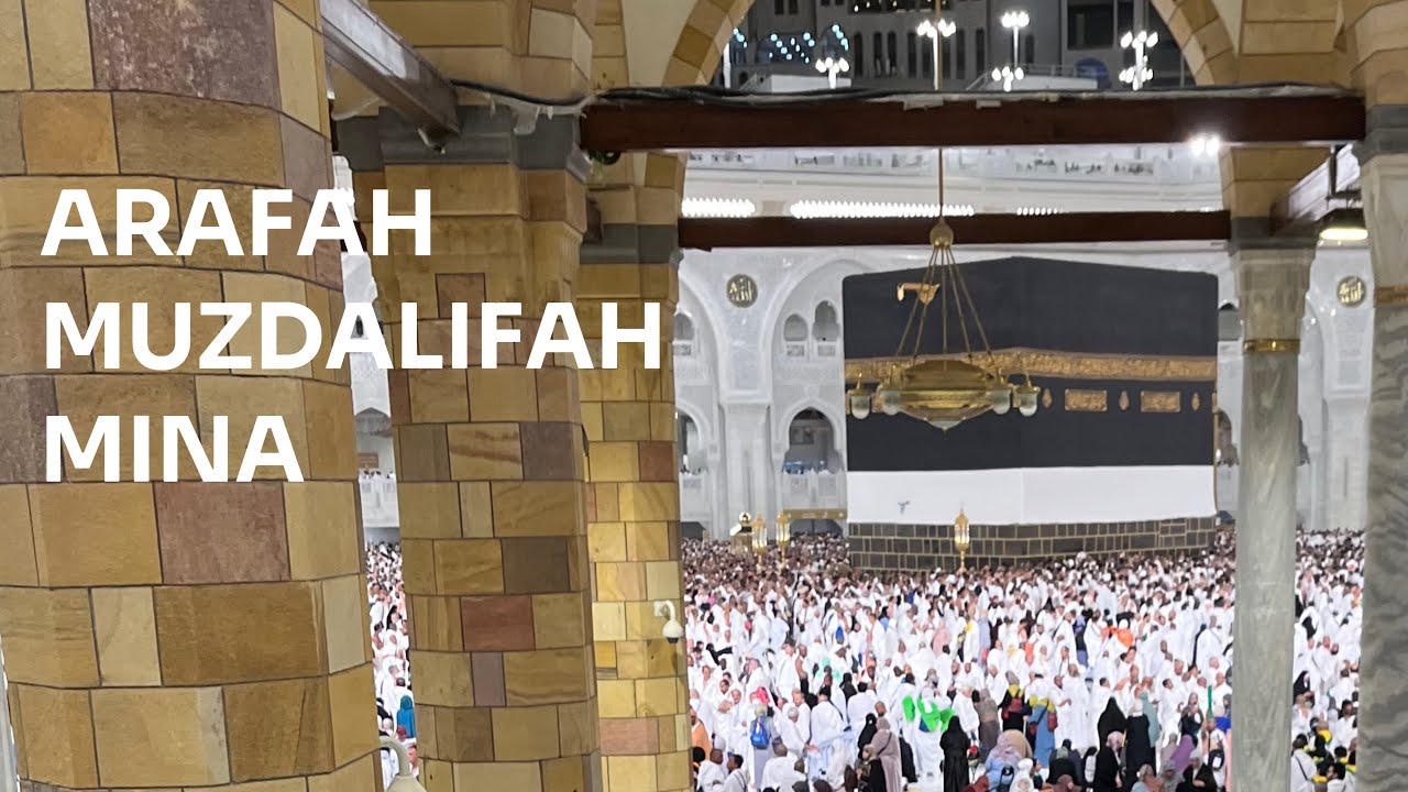 Puncak Haji  | Arafah Muzdalifah Mina | Haji 2025