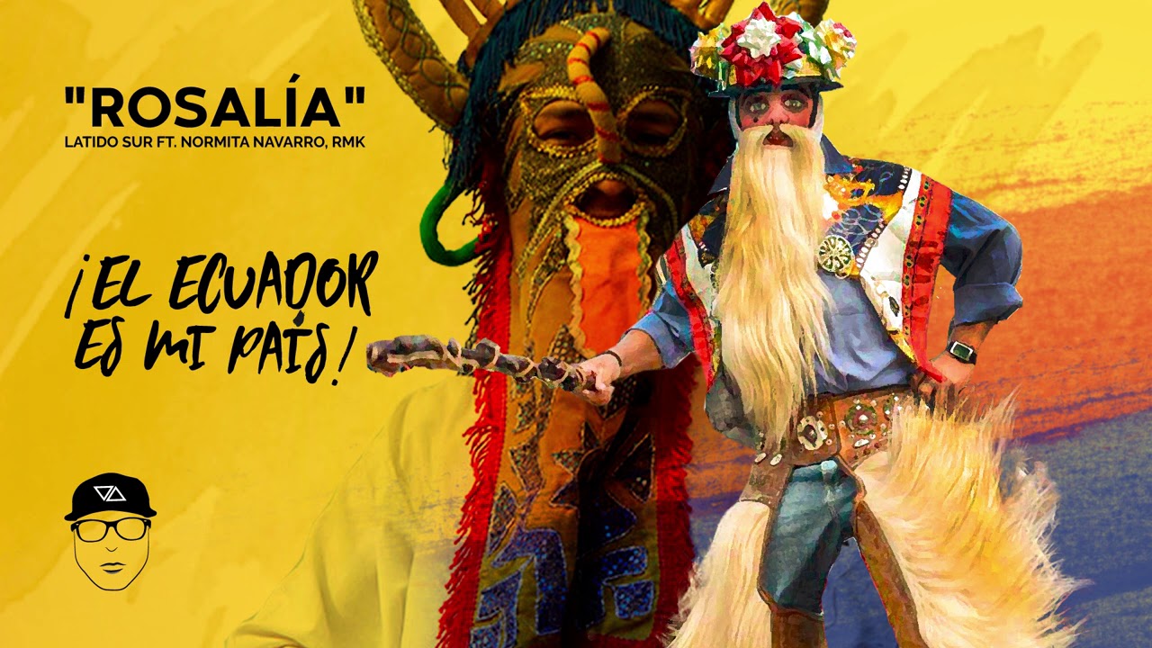 NORMITA NAVARRO FEAT LATIDO SUR, RMK  - ROSALIA (EL ECUADOR ES MI PAIS)