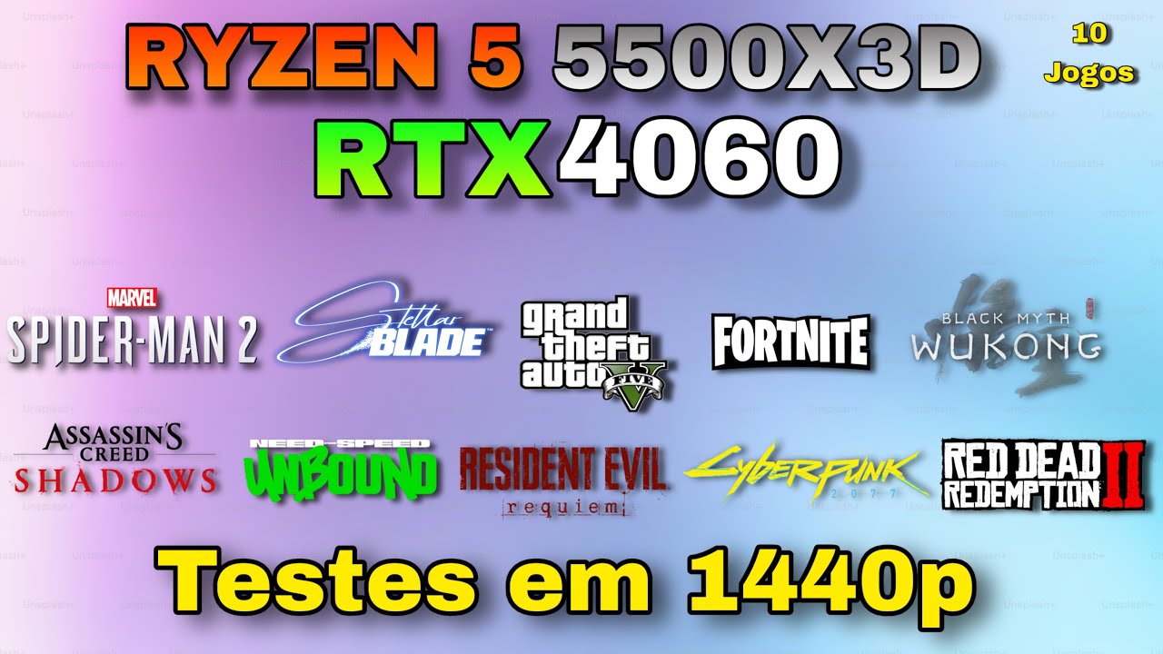 RYZEN 5 5500X3D e RTX 4060 8GB teste em 10 JOGOS | 1440p