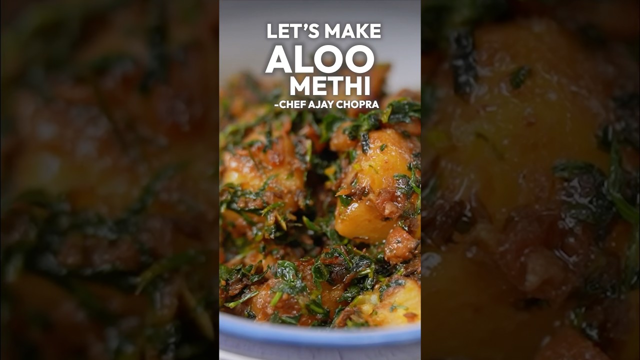 Aloo Methi #chefajaychopra #recipe #cookingtips #easyrecipe #healthy #vegetarian