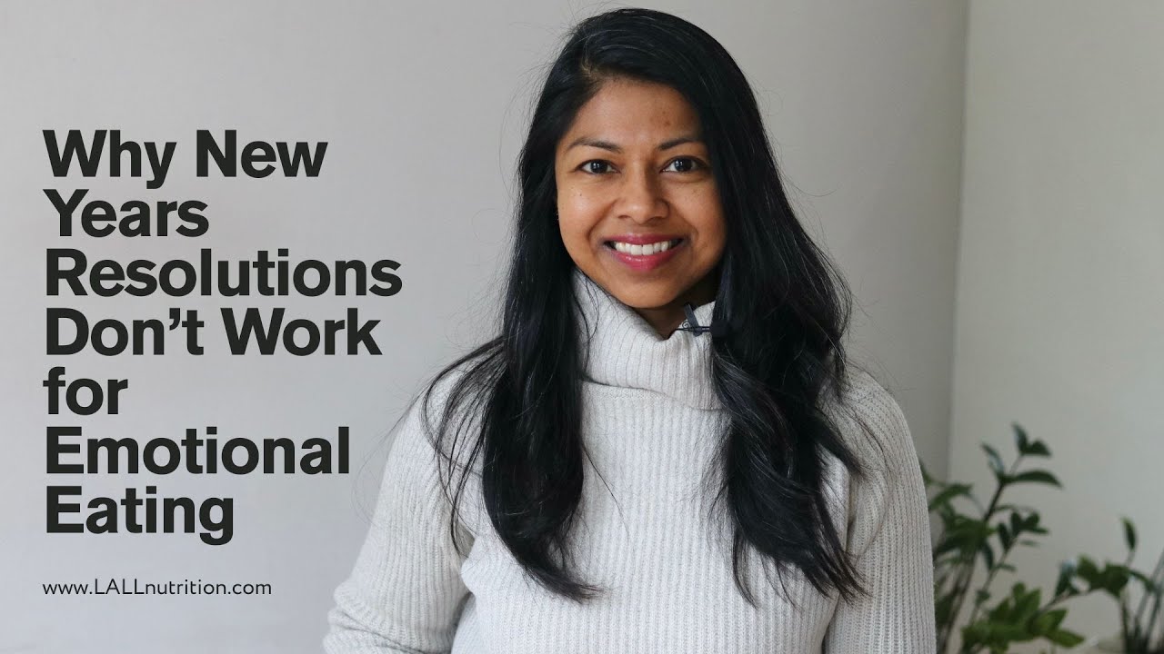 Why New Years Resolutions Don’t Work for Emotional Eating