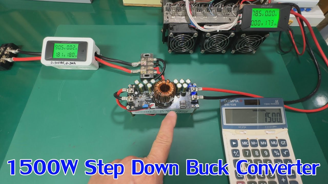 ElecTech-038: การทำงานและทดสอบ 1500W Step Down DC-DC Buck Converter