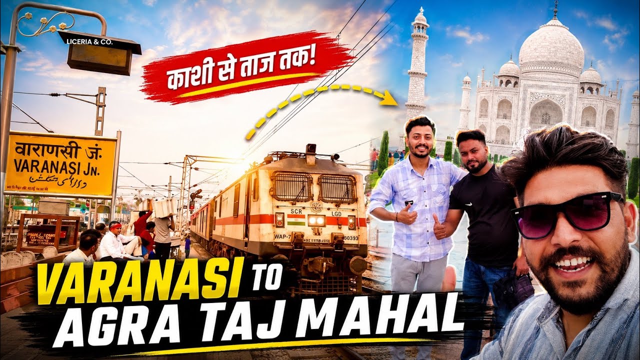 Varanasi to agra by train || Taj Mahal By Train || Agra Taj Mahal @happygillride