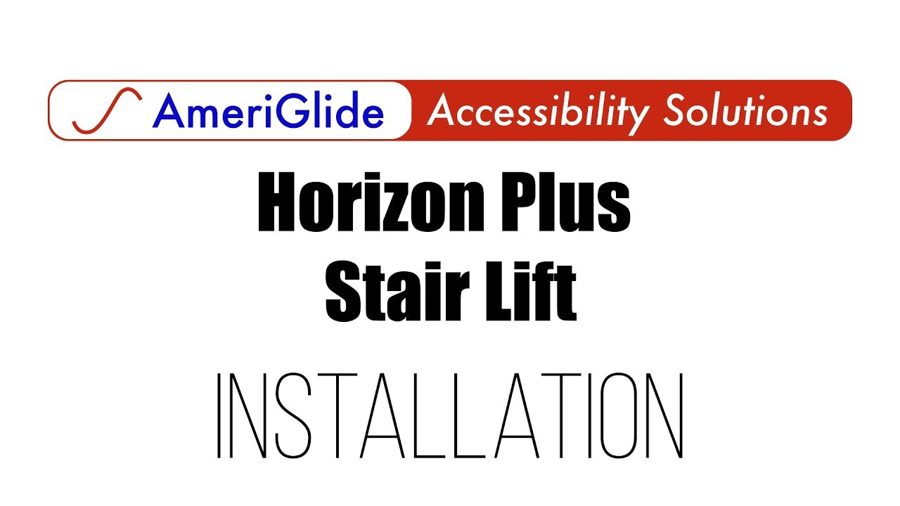 Horizon Plus Stair Lift Install