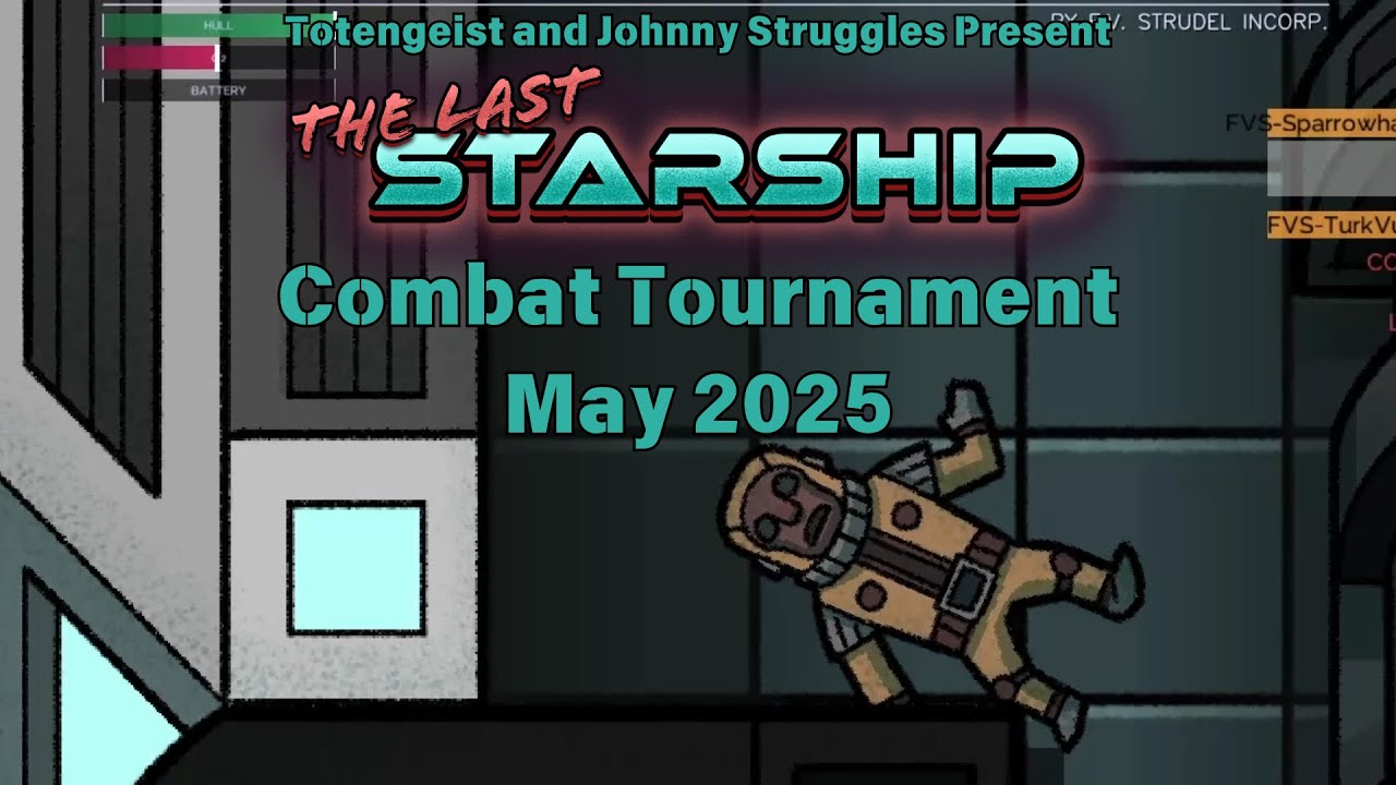 The Last Starship: Combat Tournament May 2025!  The Sinister Six!