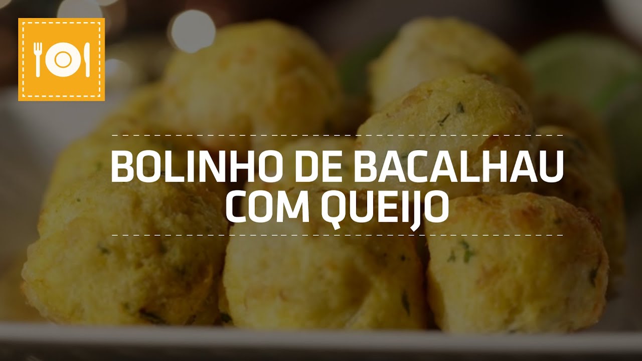 COMO FAZER Bolinho de Bacalhau com queijo