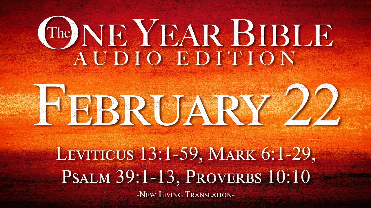February 22 | One Year Bible Audio Edition