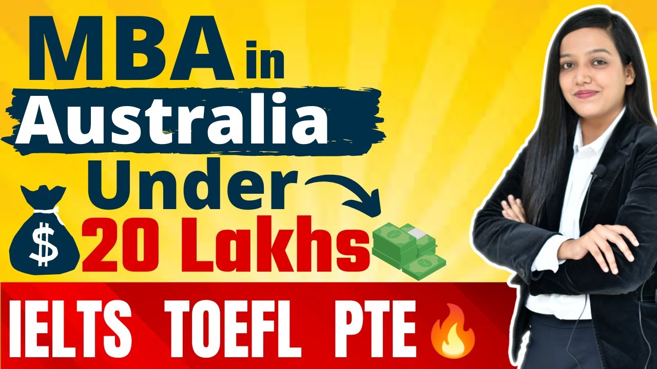 MBA From Australia Under 20 Lakhs Fees With IELTS | TOEFL | PTE | Eligibility | Scholarship
