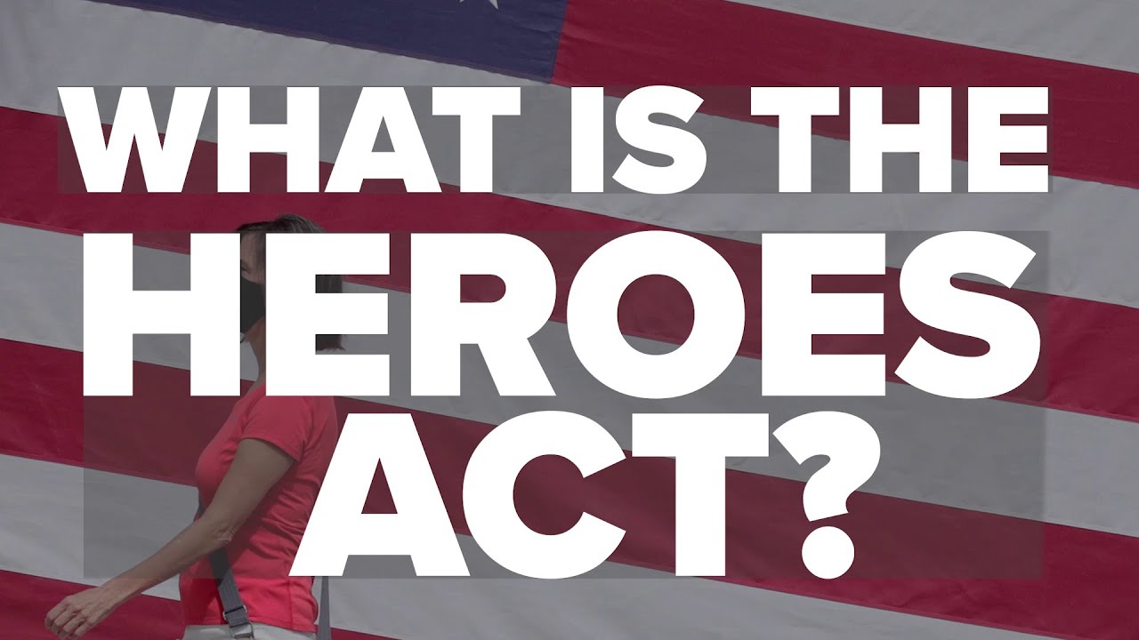HEROES Act explained