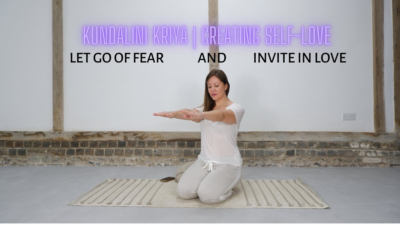 Kundalini Yoga | Creating Self Love | Let go of fear. Invite in LOVE ! | Her Spiritual Place