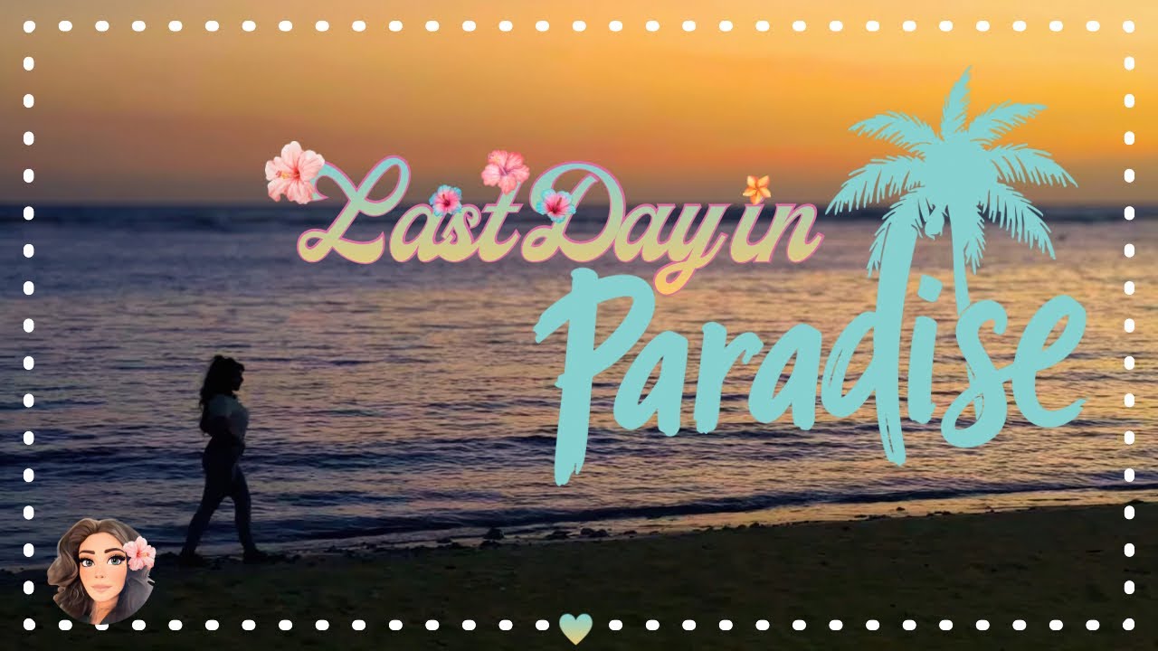 The SADDEST Part of Paradise… Leaving Hawai’i ✈️💔