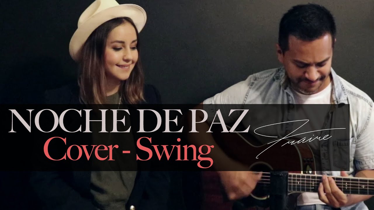 Noche De Paz (Cover Swing) - FRAIRE