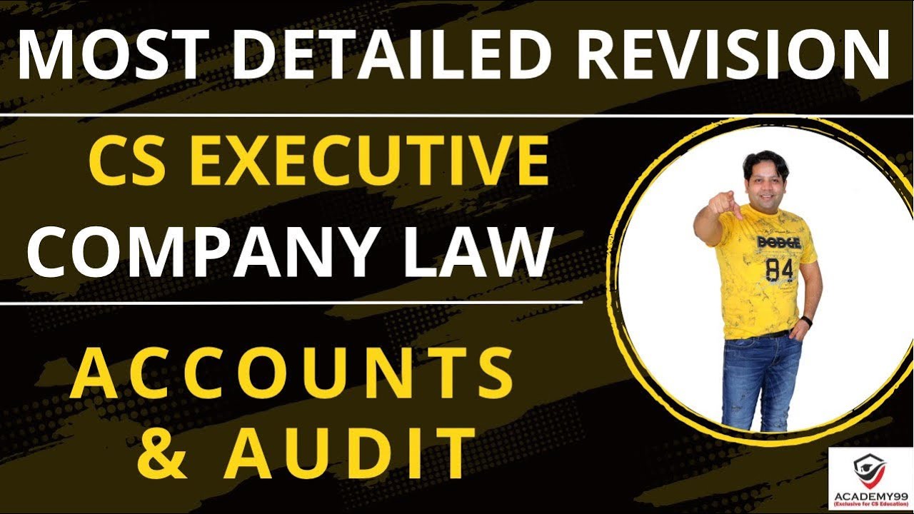 COMPANY LAW MARATHON | ACCOUNTS & AUDIT | CS EXECUTIVE | AUDITORS OF COMPANY | ACCOUNTS OF COMPANY