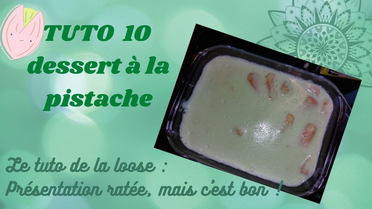TUTO 10 : recette de  dessert facile (en théorie) la loose !