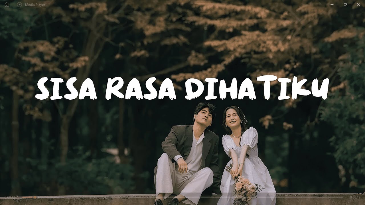 Sisa Rasa di Hatiku – Lagu Galau Paling Menyentuh | Official Lyric Video