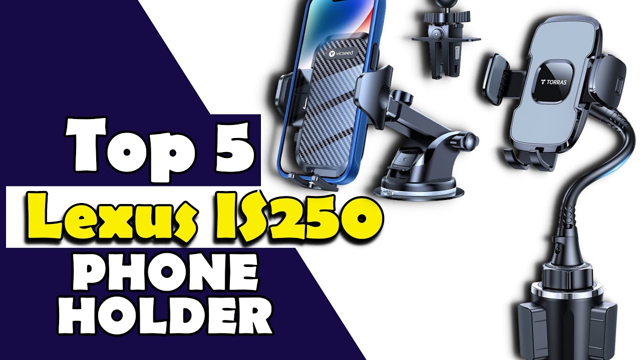 Top 5: Best Lexus IS250 Phone Holders || Liam Anderson #lexusis250 #phoneholder #phonemount #car