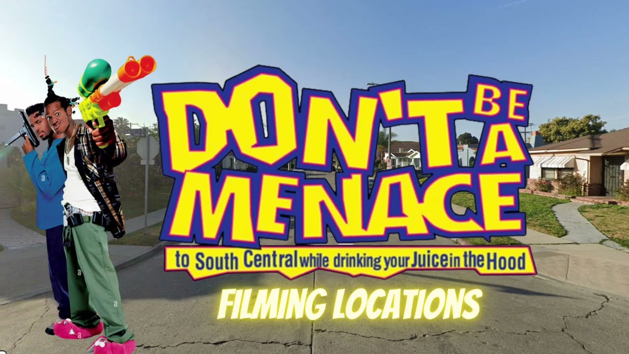 Don't Be a Menace to South Central While Drinking Your Juice in the Hood Filming Locations