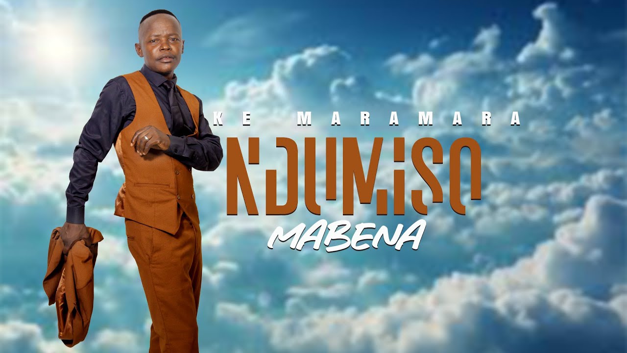 NDUMISO MABENA - Ke maramara (official video)